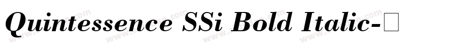 Quintessence SSi Bold Italic字体转换